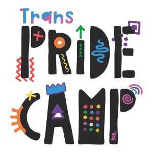 Trans Pride Camp | LIBERARTE
